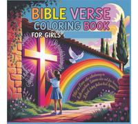 Bible Verse Coloring Book for Girls: A Heartwarming Collection of Scripture-Inspired Pictures to Color and Cherish