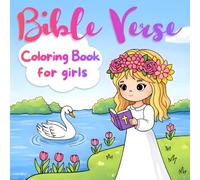 Bible Verse Coloring Book for Girls: Cute Christian Coloring Pages: 50 Illustrated Short Devotionals for Scripture Memorization with Large Print for Kids Ages 4 to 8 (King James Version)