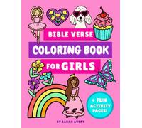 Bible Verse Coloring Book for Girls: Fun and Pretty Christian Coloring and Activity Book for Kids