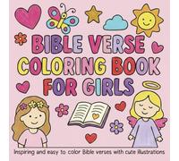 Bible Verse Coloring Book for Girls: Inspiring and easy-to-color Bible verses with cute illustrations (kids, 45 images, 8.5 x 8.5 in)