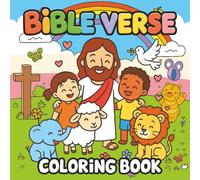 Bible Verse Coloring Book for Kids: 50+ Fun & Inspiring Coloring Pages, Easy-to-Color Scripture Designs to Teach God’s Word Through Creativity