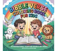 Bible Verse Coloring Book for Kids and Adults: 50 Inspirational Scripture Art Pages with Cute Illustrations | Christian Coloring Book for Relaxation and Faith