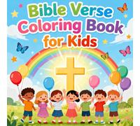 Bible Verse Coloring Book for Kids: Fun and Easy Christian Coloring Pages with Inspirational Scriptures for Ages 4-8