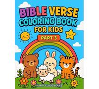 Bible Verse Coloring Book for Kids - Part 3: 40 More Scriptures with Cute Animals, Rainbows, and Fun Faith Designs