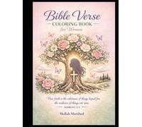 Bible Verse Coloring Book for Women: Large Print Christian Designs with Flowers, Scripture Inspirations, Stress Relief & Faith-Based Relaxation