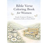 Bible Verse Coloring Book for Women: Simple Scripture Designs for Relaxation, Faith, and Stress Relief