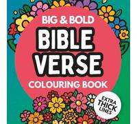 Bible Verse Colouring Book - Big and Bold with extra thick lines: 60 Easy Scripture Inspired Designs Featuring Bible Themes, Bible related images and ... Seniors and Teens to Relax and Relieve Stress