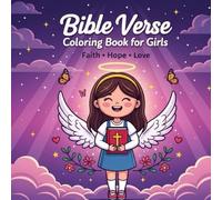 Bible Verse colouring book : faith , hope & love for girls: best gift for christian girls