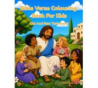 Bible Verse Colouring Book For Kids: Old And New Testament