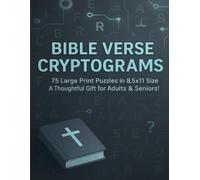 Bible Verse Cryptograms: 75 Large Print Puzzles in 8.5x11 Size - A Thoughtful Gift for Adults & Seniors!
