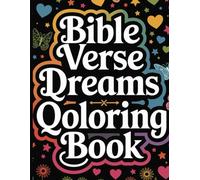 Bible Verse Dreams: A Christian Coloring Book for Peace and Inspiration