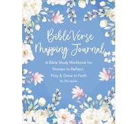 Bible Verse Mapping Journal: A Bible Study Workbook for Women to Reflect, Pray & Grow in Faith