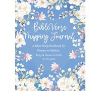 Bible Verse Mapping Journal: A Bible Study Workbook for Women to Reflect, Pray & Grow in Faith