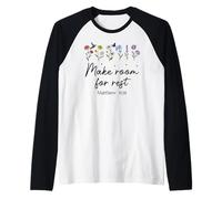 Bible Verse Matthew 11 28 Make Room for Rest Trust God Jesus Maglia con Maniche Raglan