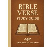 Bible Verse Study Guide: / 8.5x11 Inch Notebook/ 1 Opening Page/ 2 Motivating Message Pages/ 117 Workbook Pages/ Glossy Cover/