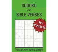Bible Verse Sudoku Puzzle Book: Sudoku Puzzles with Bible verses | Build Relationship with God While Sharpening Focus | 6x9 inches, 110 pages | 50+ Puzzles | Solutions Included