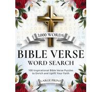 Bible Verse Word Search: 100 Inspirational Large Print Puzzles for Christian Adults and Seniors