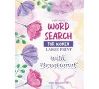 bible verse word search for women largue print with devotional: Inspirational Bible Verses, Word Searches, and Faith Based Devotionals for Women of All Ages