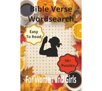 Bible Verse Wordsearch For Women and Girls: Bible verses Crosswords Puzzles for Women and Girls: Crosswords Puzzles with Easy to Read Print about ... puzzles |Gift for Family ,Wives and Friends