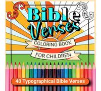 Bible Verses Coloring Book For Children: Welcome to the Typographical World of Psalms and Scripture For Christian Boys and Girls