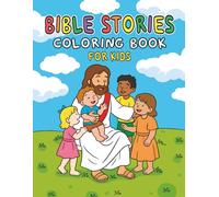 Bible Verses Coloring Book For Kids: 52 fun and creative coloring pages that help kids explore the Bible and learn more about God
