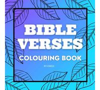 Bible Verses Colouring Book: 32 Pages of Inspirational Scriptures with Letter Outlines & Border Designs