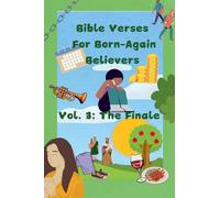 Bible Verses For Born-Again Believers Vol. 3