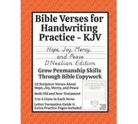 Bible Verses for Handwriting Practice - KJV: Hope, Joy, Mercy, and Peace D'Nealian Edition