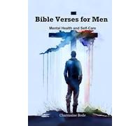 Bible Verses for Men: Mental Health and Self-Care