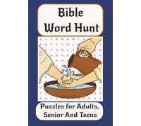 Bible Word Hunt: Enjoy 54 Inspiring Bible-Themed Word Puzzles for Adults, Seniors and Teens-Perfect 6X9 Book for Faith Fun and Relaxation
