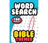 Bible Word Search - 100 inspirational puzzles: Large print for kids, teens and adults, brain buster, brain game, solutions included