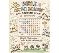 Bible Word Search and Coloring Book: 50 Faith-Filled Scripture Puzzles & Coloring Pages