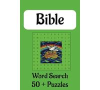 Bible Word Search Book: Word searches with easy to read print about the Bible, the Gospel, inspirational words and more. 6 x 9 inches, 110 pages, 50 plus puzzles... Gift for all occasions.