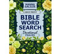 Bible Word Search Devotional: Psalms: 30 Encouraging Word Search Puzzles from the Book of Psalms for Adults and Teens