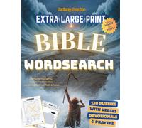 Bible Word Search Extra Large Print: 130 Puzzles With Verses, Devotionals & Prayers - Bonus Bible Themed Mazes & Trivia - Crafted to Inspire You, ... Devotion, and Strengthen Your Faith & Focus
