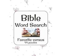 Bible Word Search Favorite Versus: Word Search Activity book for teens, adults and seniors to engage and inspire you with the word of God.