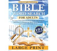 Bible Word Search for Adults: 101 Large Print Christian Puzzle Book to Sharpen the Mind, Boost Memory, and Connect with God’s Word