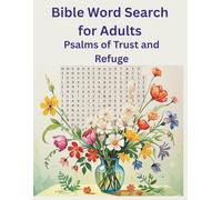Bible word search for adults: Psalms of trust and refuge