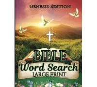 Bible Word Search for Adults & Seniors: Large Print Genesis Edition (8.5 x 11): 100 Bible-Themed Word Puzzles to Deepen Your Faith and Challenge Your Mind