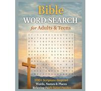 Bible Word Search for Adults & Teens: 100+ Scripture-Inspired Words, Names & Places | Relaxing Faith-Based Puzzles