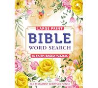 Bible Word Search for Adults - Volume 1: Large Print Old Testament Scripture Puzzles