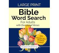 Bible Word Search for Adults with Devotional verses: 105 Large Print Brain-Boosting Puzzles with Inspirational Scripture for Men and Women.