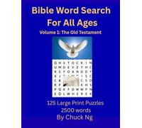 Bible Word Search for All Ages: Volume 1: The Old Testament - 125 Large Print Puzzles for People, Places, Stories & Wisdom