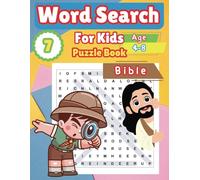 Bible Word Search For kids: Bible Activity and Fact Book for Kids Ages 4-8: 48 Fun Word Searches to Grow in God's Knowledge.