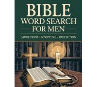 Bible Word Search for Men: Large Print Puzzles with Scripture and Reflection