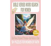 BIBLE WORD SEARCH FOR WOMEN: Word Searches With Easy-to-Read Print About Faith, Love & Strength - For Adults and Seniors - 6×9 Inches, 110 Pages | 50+ ... for Quiet Time, Vacations & Reflection.