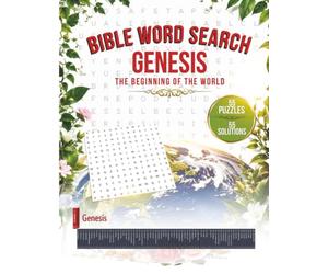 Bible Word Search Genesis Puzzle Book: The Beginning of the World - 55 Puzzles - 55 Solutions
