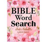 Bible Word Search: Large Print Bible Word Search Puzzles for Adults, Teens and Seniors to Relax and Reflect