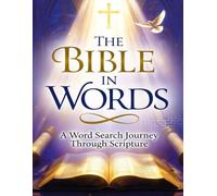 Bible Word Search Large Print: The Bible in Words: A Word Search Journey Through Scripture