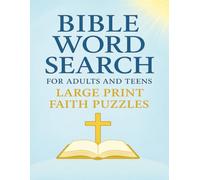 BIBLE WORD SEARCH LARGE WORD: RELAX, REFLECT, AND DISCOVER SCRIPTURE ONE WORD AT A TIME| HOURS OF UPLIFTING PUZZLES INSPIRED BY THE WORD OF GOD| 75 PUZZLES 8X5 INCHES SIZE